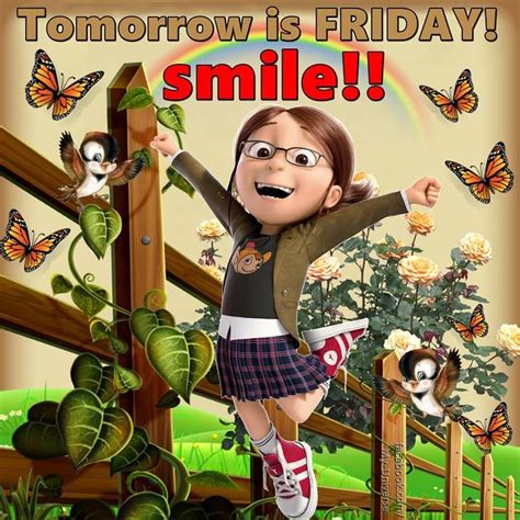 Smile Tomorrow Is Friday Friday Tomorrow Is Friday Friday Quotes