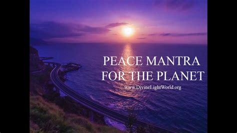 Peace Mantra For Planet Youtube