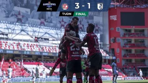Toluca 3 1 Querétaro Guard1anes 2021 resultado goles video TUDN Liga