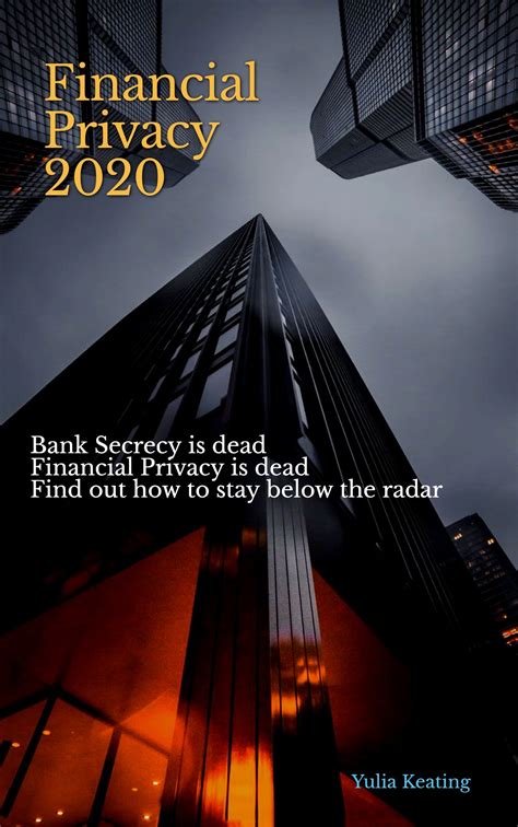 Financial Privacy 2020 By Yulia Keating Book Review No More Tax