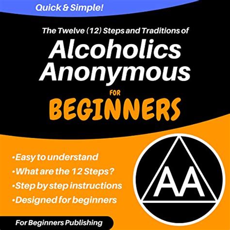 The Twelve Steps And Traditions Of Alcoholics Anonymous For