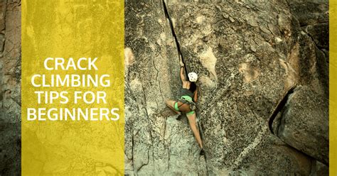 Crack Climbing Tips For Beginners Butora Usa