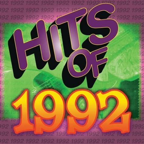 Hits Of 1992 Various Artists Songs Reviews Credits Allmusic
