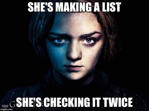 Game Of Thrones Memes Arya