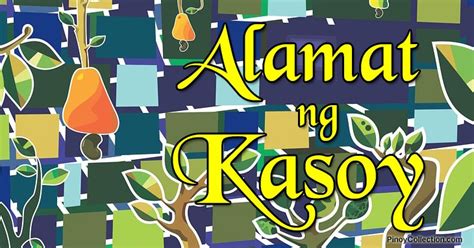 Alamat Ng Kasoy Kwentong Pambata Araling Pilipino Filipino Fairy Tales