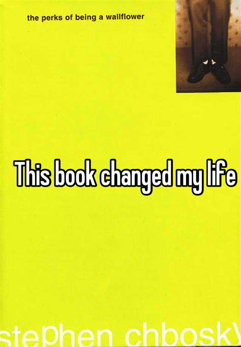 This Book Changed My Life