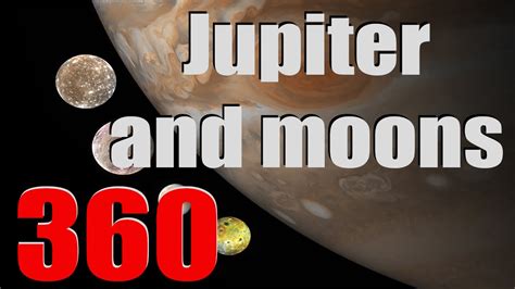 Jupiter And Its Moons In 360 Space Engine 360 Video Youtube