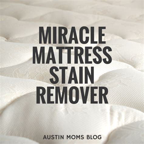 A good stain remover should remove tough stains easily. DIY Miracle Mattress Stain Remover | Mattress stains ...