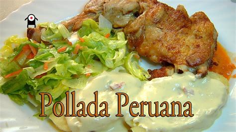 POLLADA PERUANA Comida Peruana Comida Peruana Recetas Recetas Peruanas