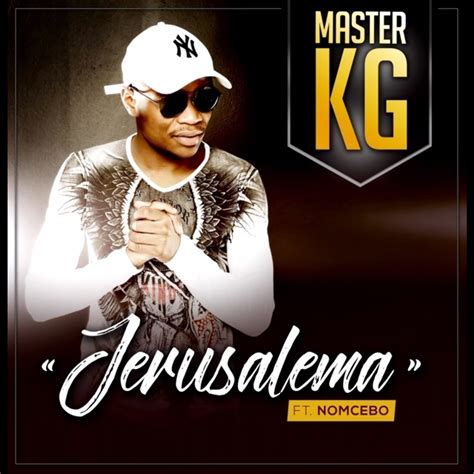 Compartilhar no facebook compartilhar no twitter. Master KG - 'Jerusalema' feat Nomcebo - Radio Bussola 24 ...