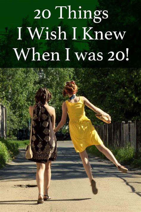 20 Things I Wish I Knew When I Was 20