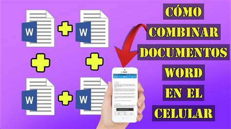 📓📕 Cómo Combinar O Unir Diferentes Documentos Word Desde El Celular