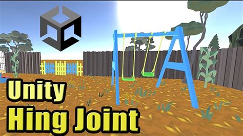 Unity Physics Hing Joint Beginner Tutorial Youtube