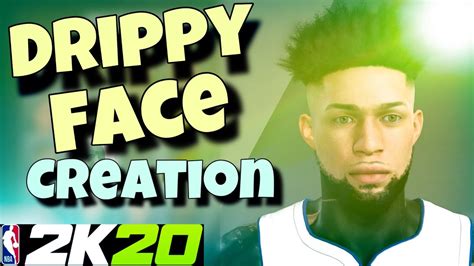 New Best Drippy Face Creation Tutorial In Nba 2k20 Look Like A