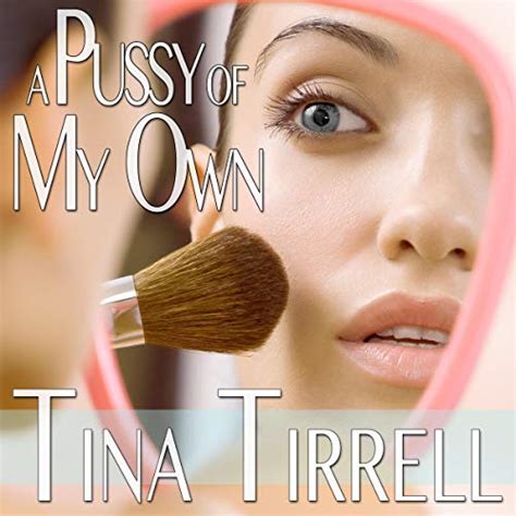 A Pussy Of My Own Hörbuch Download Audiblede Englisch Von Tina