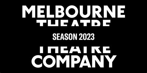 Melbourne Theatre Company 2023 Season Revealed News