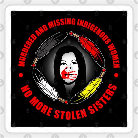 Mmiw Murdered And Missing Indigenous Women 3 American Indian