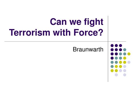 Ppt Can We Fight Terrorism With Force Powerpoint Presentation Free