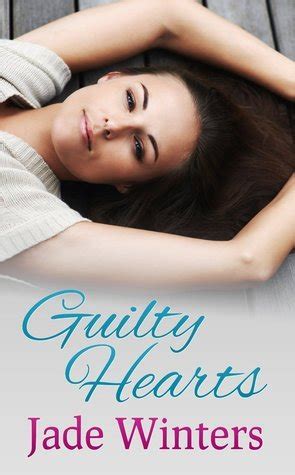 Guilty Hearts By Jade Winters Goodreads