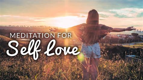Self Love Guided Meditation Healing And Nurturing Cultivating Self
