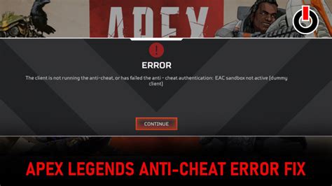 How To Fix Apex Legends Anti Cheat Error In