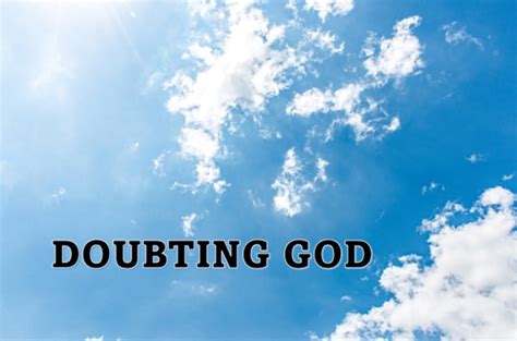 Doubting God Scriptures