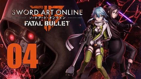 Sword Art Online Fatal Bullet Lets Play Part 4 Dungeon Time Youtube