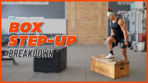 Box Step Up Breakdown Youtube