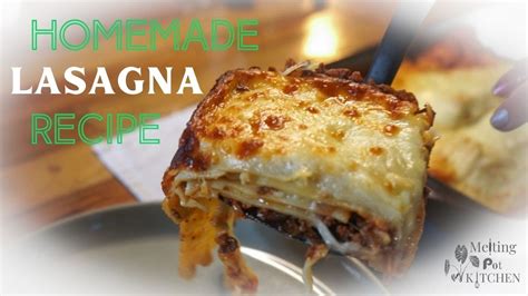 Delicious Homemade Lasagna Recipe Youtube