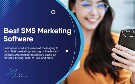 7 Best Sms Marketing Software Of 2024 Ranked And Reviewed