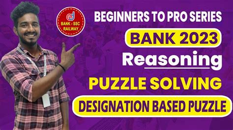 Bank Exam Puzzle Solving Designation Based Puzzle Problems Discussion Ibps Sbi Lic