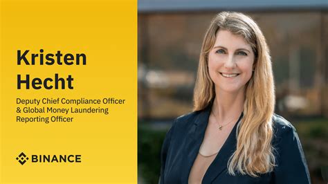 Welcoming Kristen Hecht As Binances New Deputy Chief Compliance And