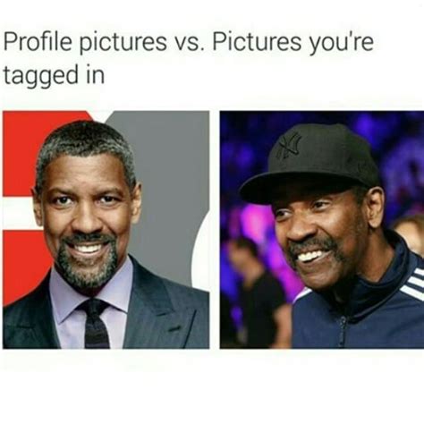 Profile Vs Tagged Uncle Denzel Know Your Meme