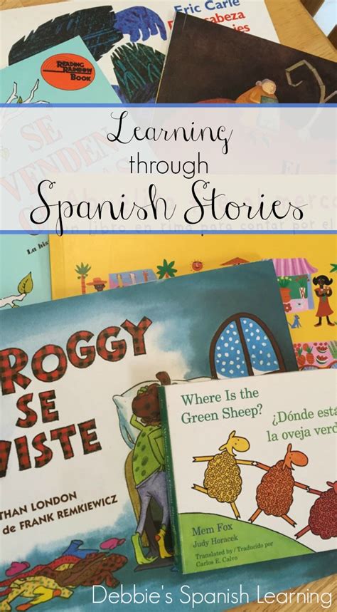 Debbies Spanish Learning Learning Through Spanish Childrens Books