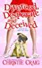 Divorced Desperate And Delicious Divorced And Desperate Book