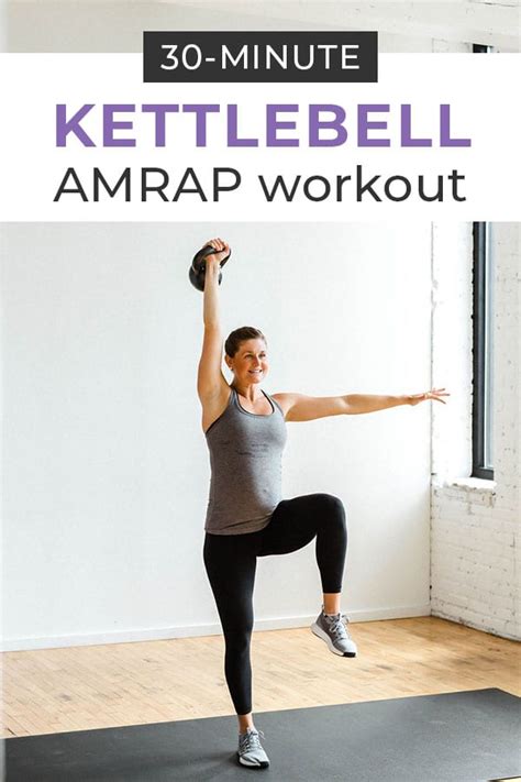 30 Minute Amrap Full Body Kettlebell Workout Nourish Move Love