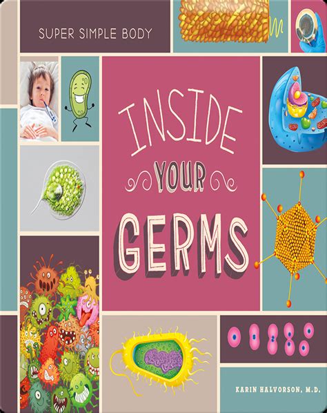 Inside Your Germs Book By Karin Halvorson Epic