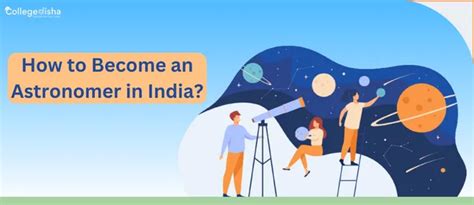 How To Become An Astronomer In India Career Guidance 2024