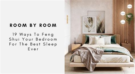 19 Ways To Feng Shui Your Bedroom For The Best Sleep Ever