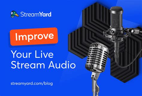 7 Ways To Improve Live Stream Audio
