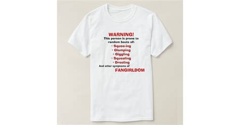 Warning Fangirl T Shirt Zazzle