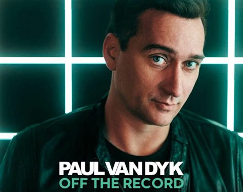 Paul Van Dyk Off The Record Vicious Magazine