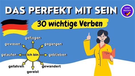 Das Perfekt Mit Sein 30 Wichtige Verben Deutsch Lernen Youtube