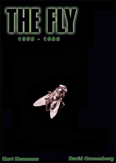 Imemoravel The Fly 1958 Dir Kurt Neumann And 1986 Dir David