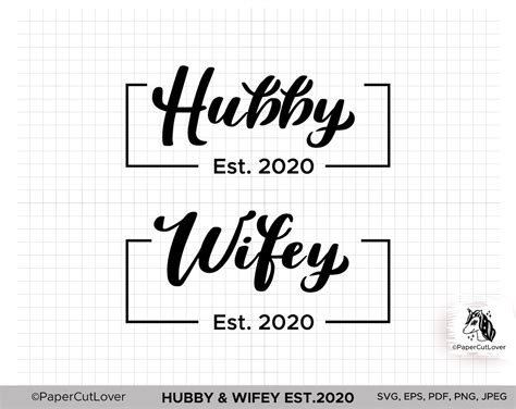 Husband And Wife Svg Hubby And Wifey Set Est 2020 Svg Wedding Etsy