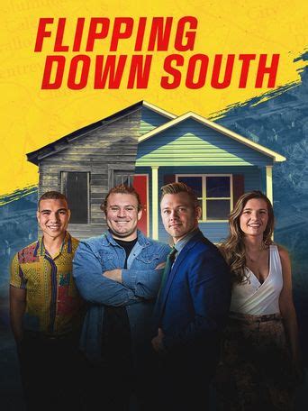 Flipping Down South Where To Watch And Stream Online Reelgood