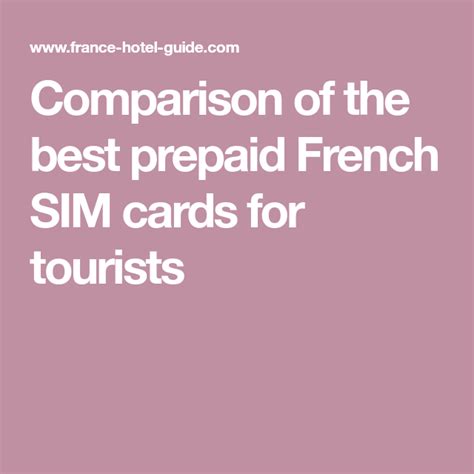 However, each card has different restrictions, so it may cost more per minute in different countries depending. Comparison of the Best Prepaid French SIM Cards for ...