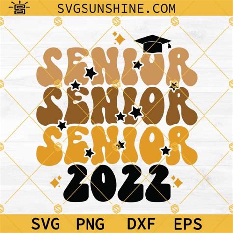 Senior 2022 Svg Senior Svg Graduation 2022 Svg Class Of 2022 Svg