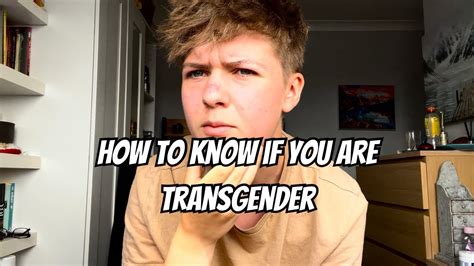 Trans Guy How To Know If Youre Transgender Transgender Ftm Trans