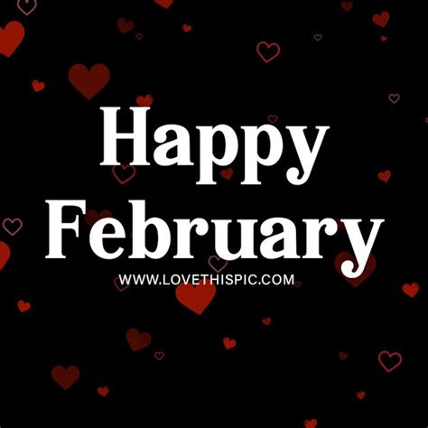 60 Inspirational Hello February Quotes 2023 To Celebrate The Month Of Love